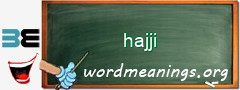 WordMeaning blackboard for hajji